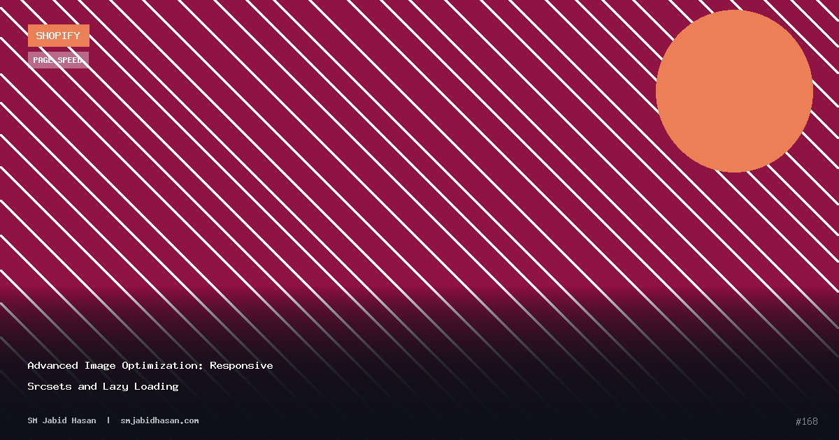 Advanced Image Optimization: Responsive Srcsets and Lazy Loading