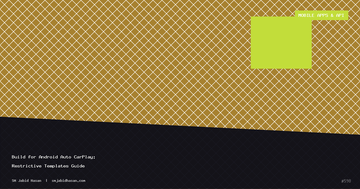 Build for Android Auto CarPlay: Restrictive Templates Guide