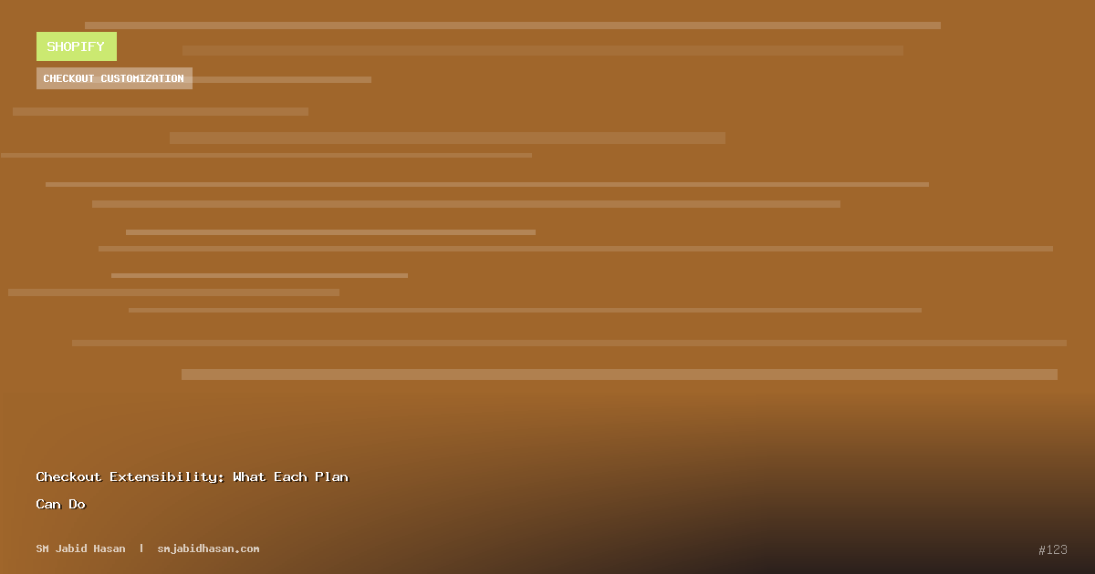 Checkout Extensibility: What Each Plan Can Do