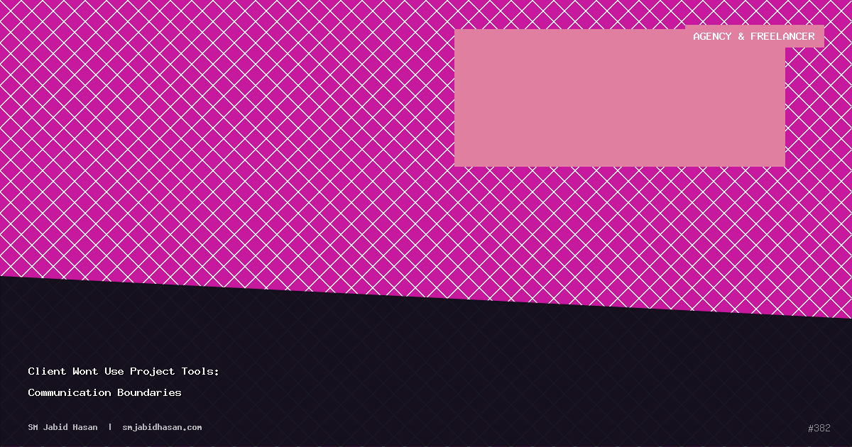 Client Wont Use Project Tools: Communication Boundaries