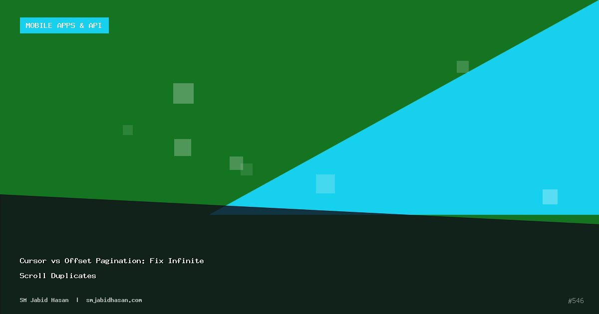 Cursor vs Offset Pagination: Fix Infinite Scroll Duplicates