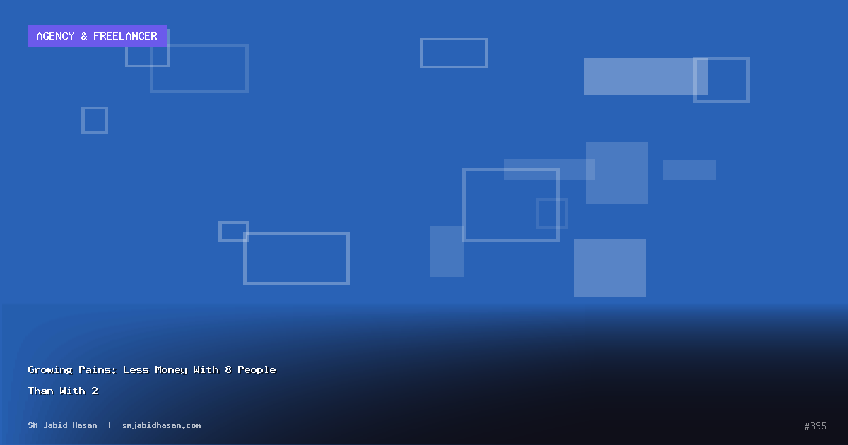 Growing Pains: Less Money With 8 People Than With 2