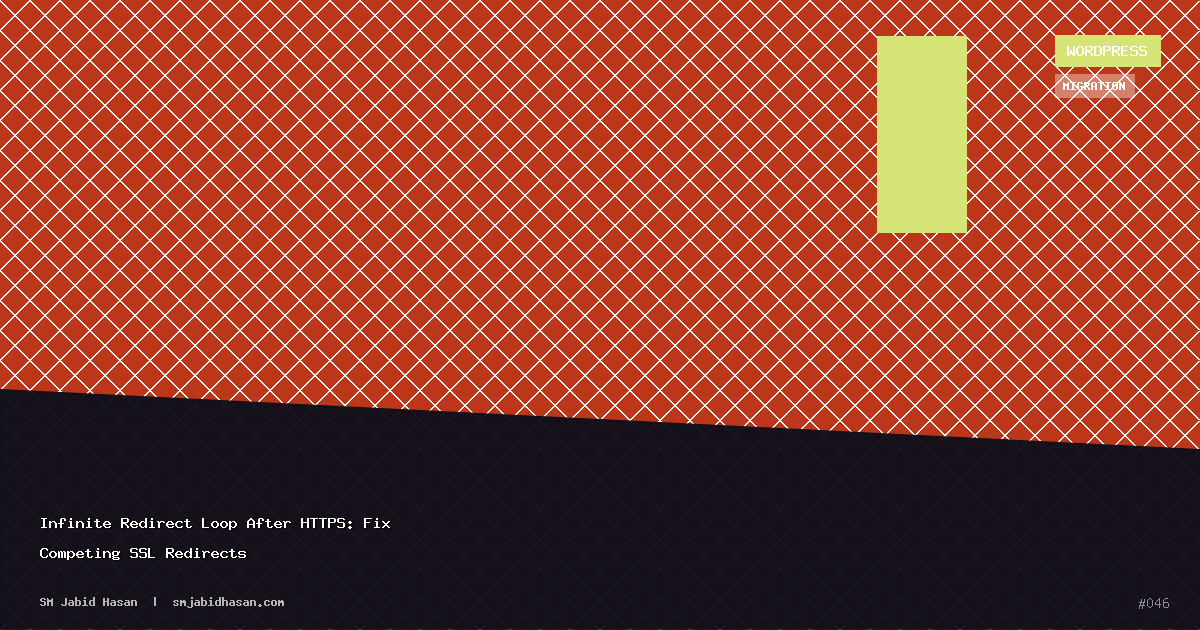 Infinite Redirect Loop After HTTPS: Fix Competing SSL Redirects