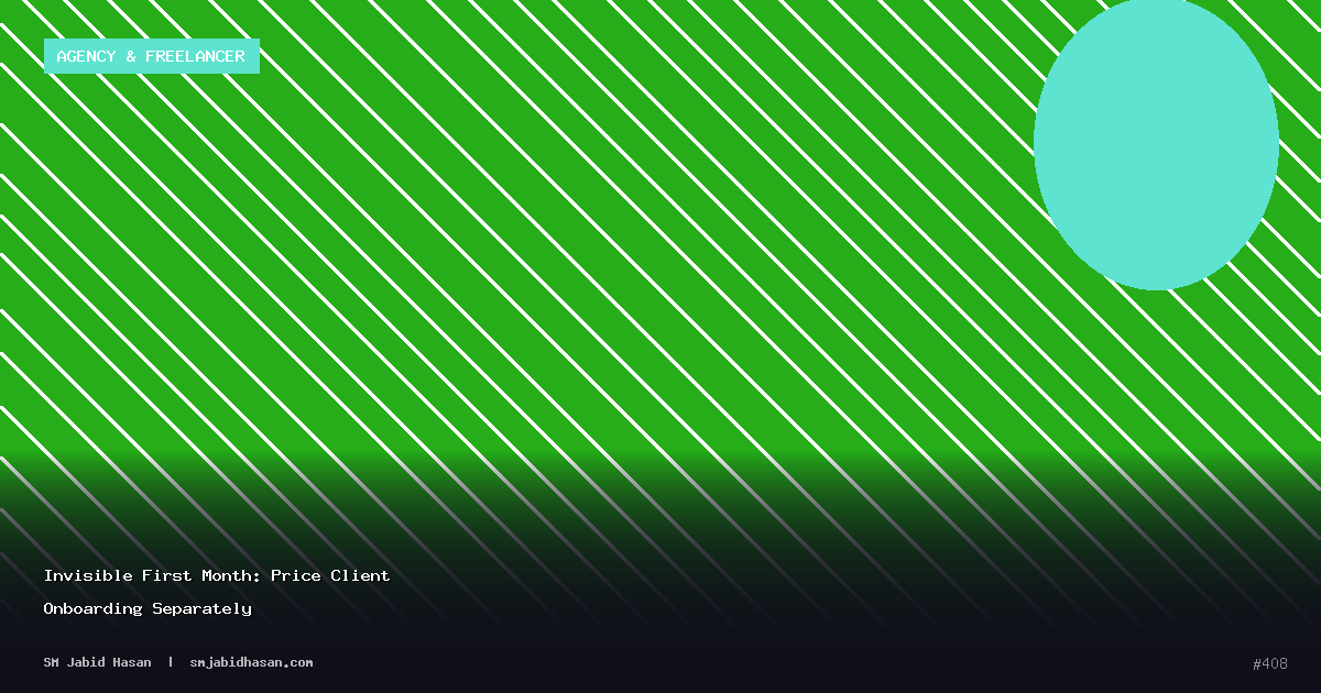 Invisible First Month: Price Client Onboarding Separately