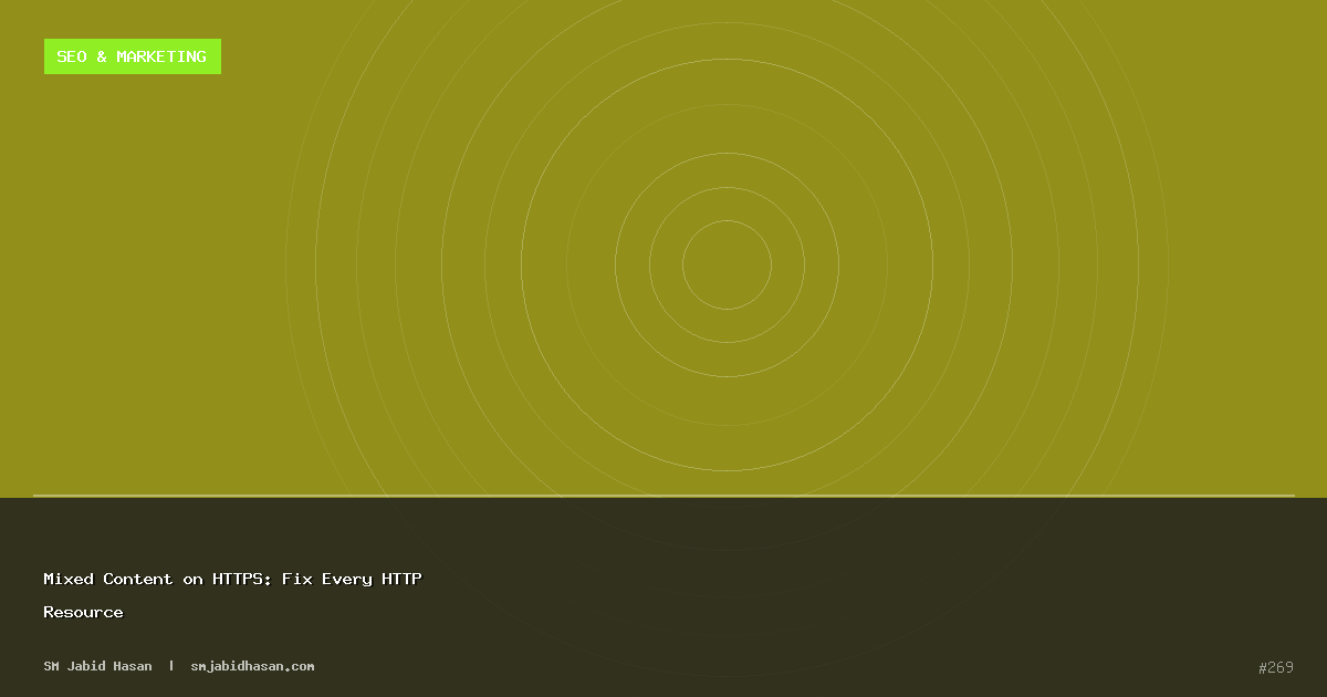 Mixed Content on HTTPS: Fix Every HTTP Resource