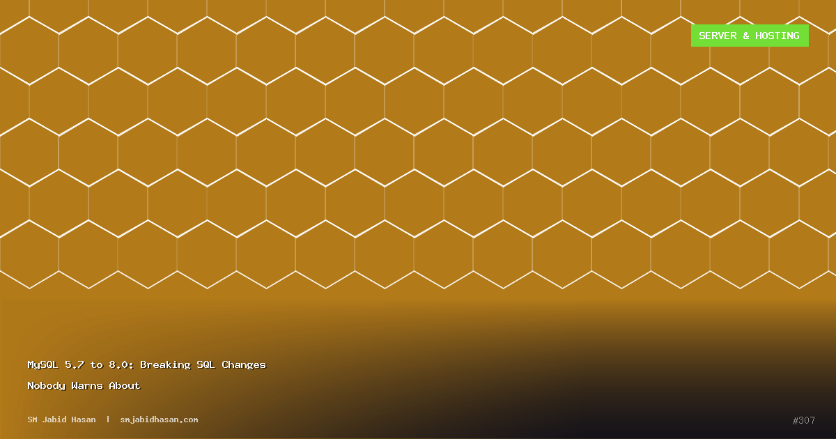 MySQL 5.7 to 8.0: Breaking SQL Changes Nobody Warns About