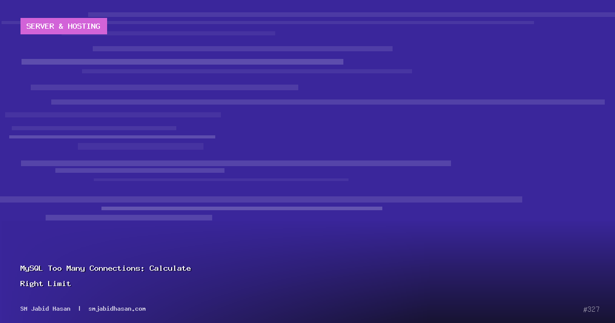 MySQL Too Many Connections: Calculate Right Limit