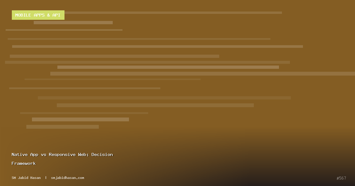 Native App vs Responsive Web: Decision Framework