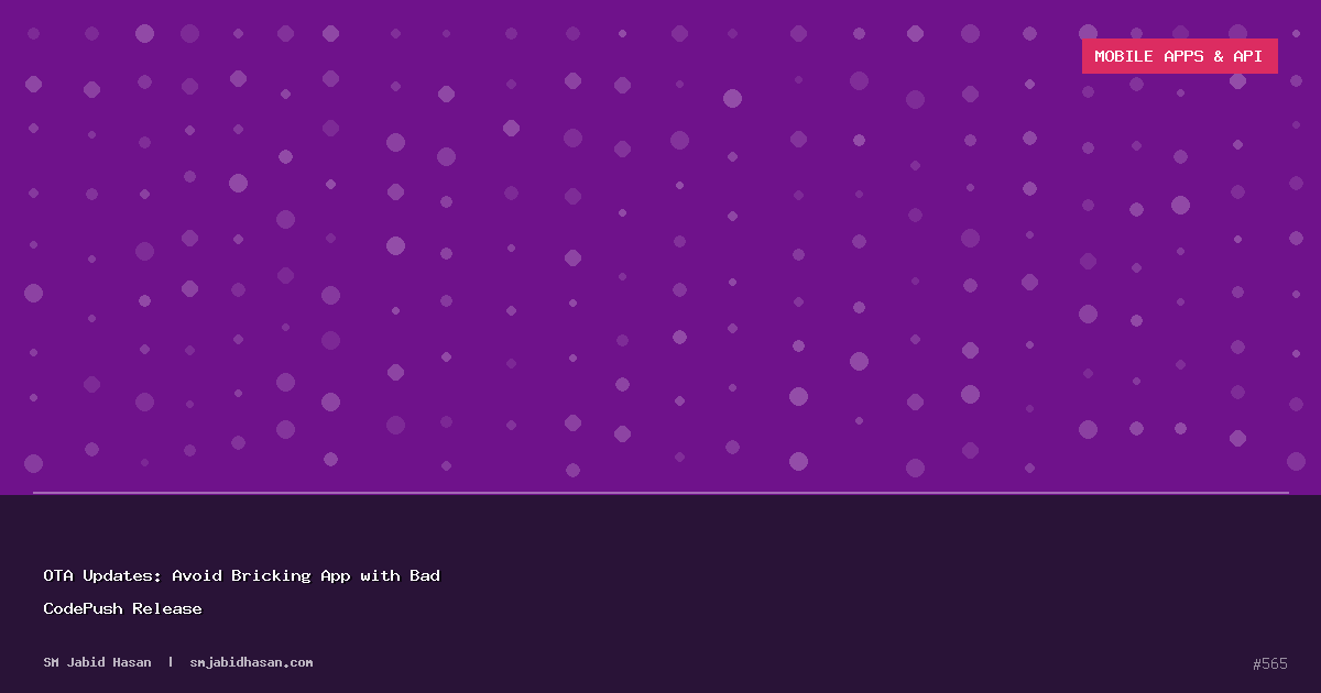 OTA Updates: Avoid Bricking App with Bad CodePush Release