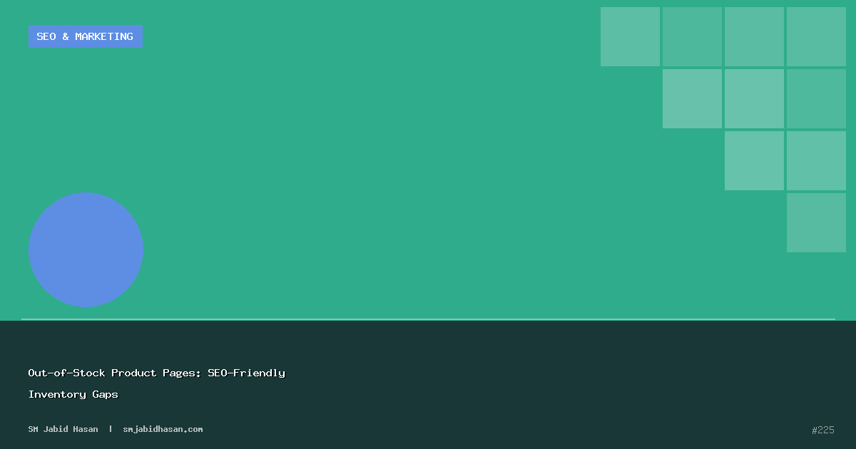 Out-of-Stock Product Pages: SEO-Friendly Inventory Gaps