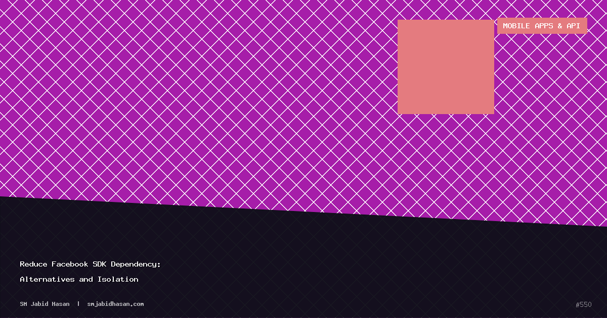 Reduce Facebook SDK Dependency: Alternatives and Isolation