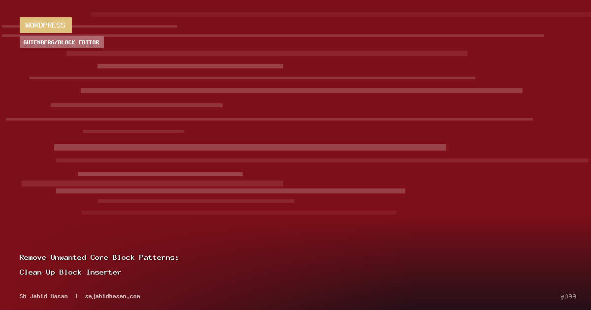 Remove Unwanted Core Block Patterns: Clean Up Block Inserter