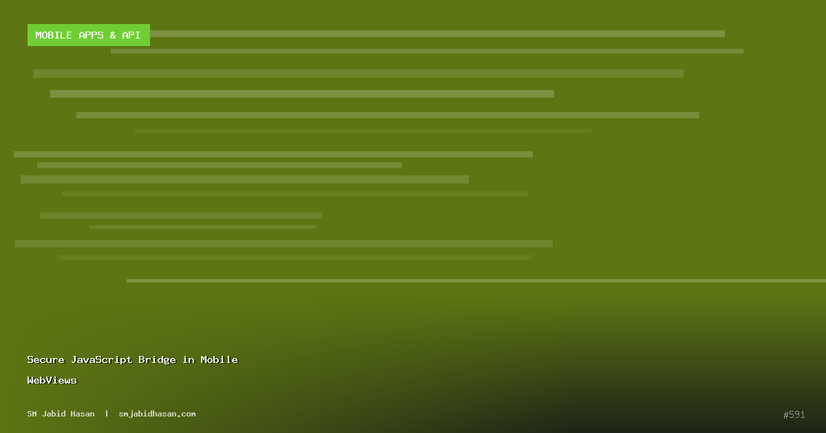 Secure JavaScript Bridge in Mobile WebViews