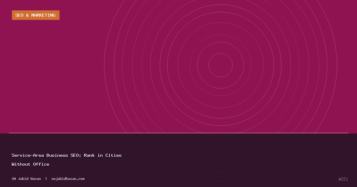 Service-Area Business SEO: Rank in Cities Without Office