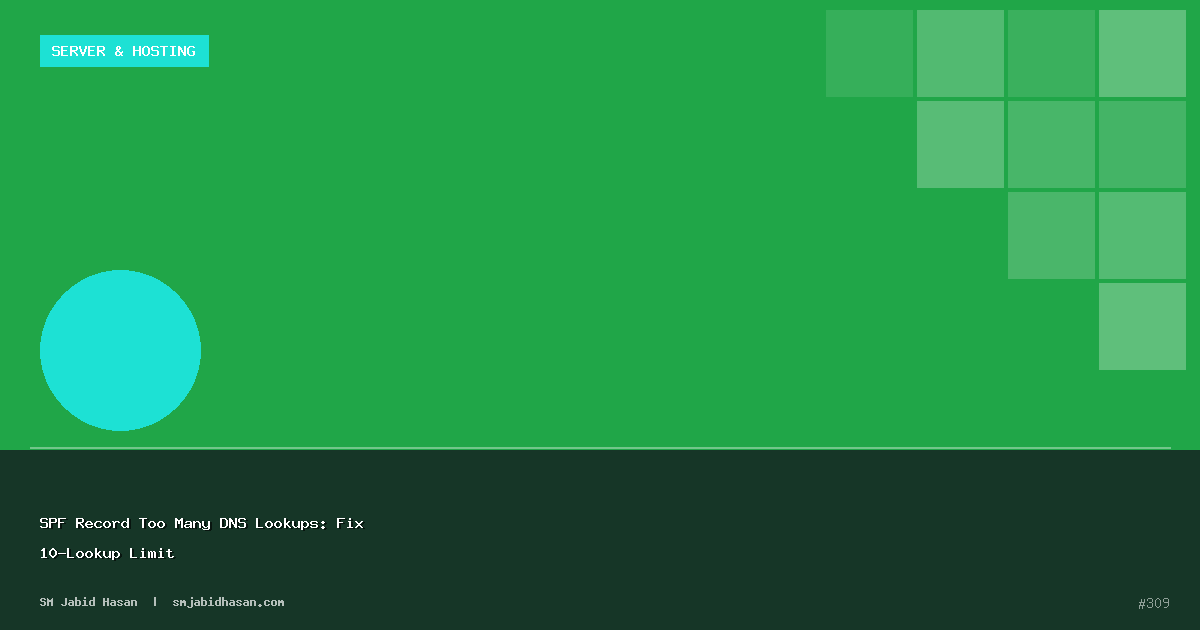 SPF Record Too Many DNS Lookups: Fix 10-Lookup Limit