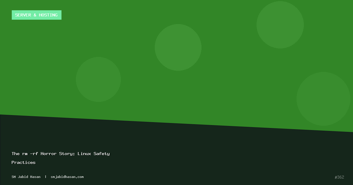 The rm -rf Horror Story: Linux Safety Practices