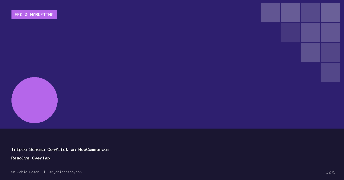 Triple Schema Conflict on WooCommerce: Resolve Overlap