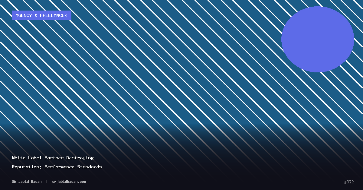 White-Label Partner Destroying Reputation: Performance Standards