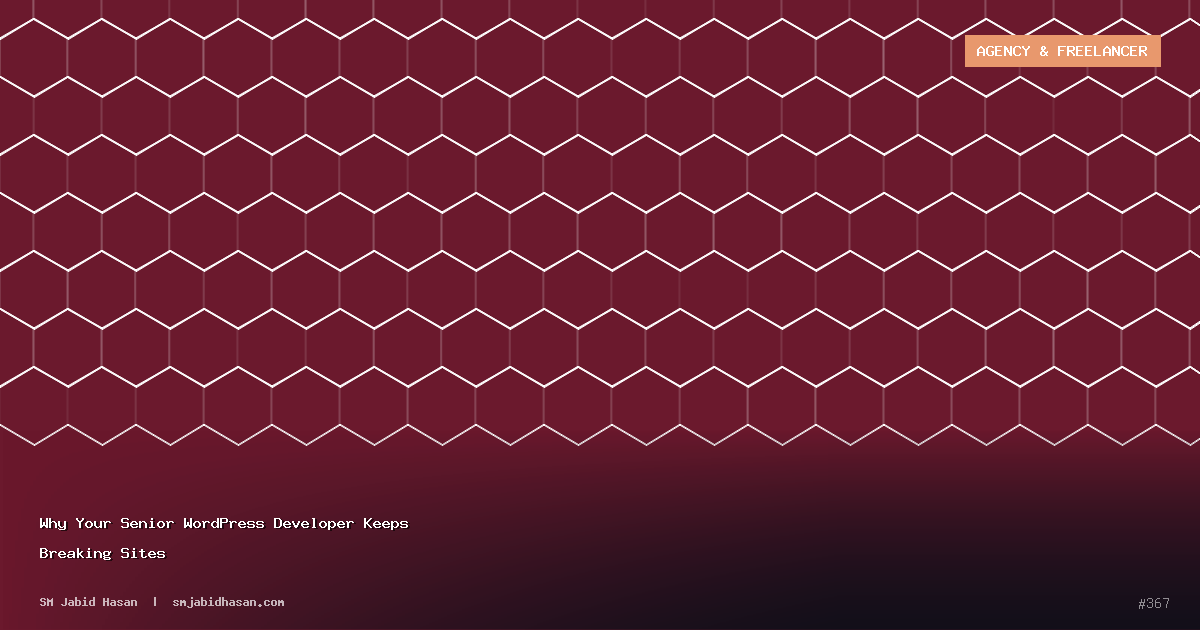 Why Your Senior WordPress Developer Keeps Breaking Sites