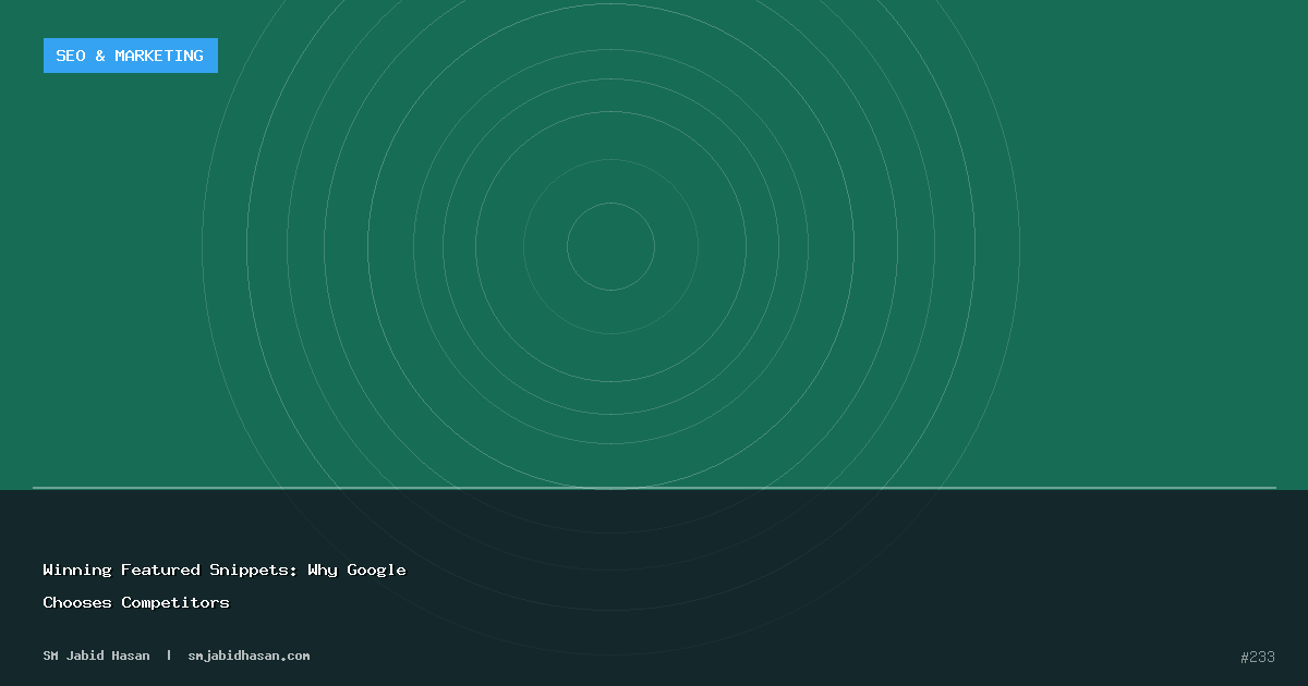Winning Featured Snippets: Why Google Chooses Competitors