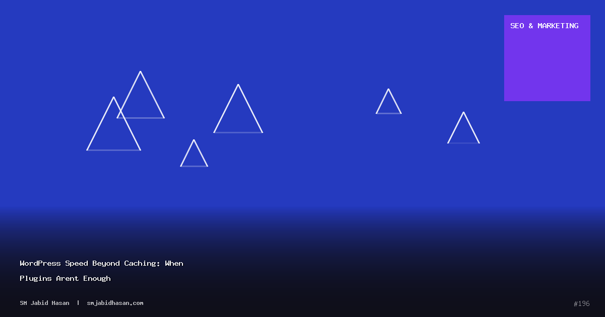 WordPress Speed Beyond Caching: When Plugins Arent Enough