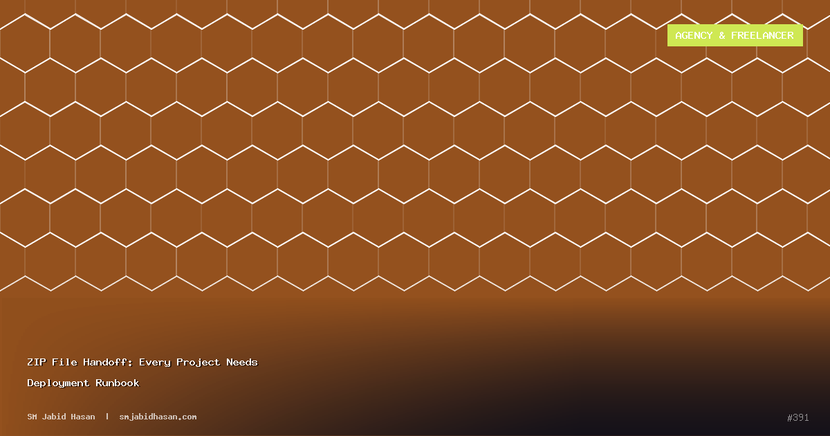 ZIP File Handoff: Every Project Needs Deployment Runbook